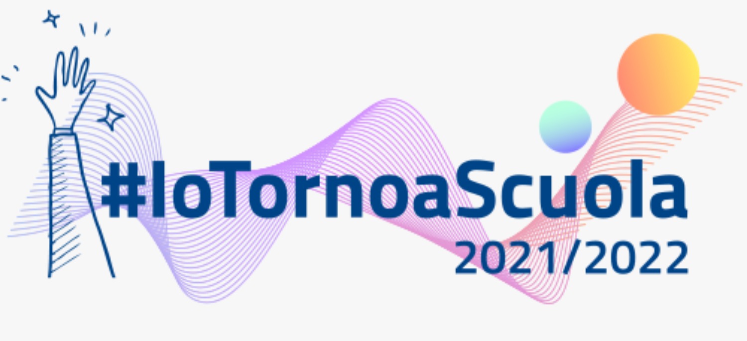 Benvenuti a scuola - Avvio anno scolastico 2021/2022
