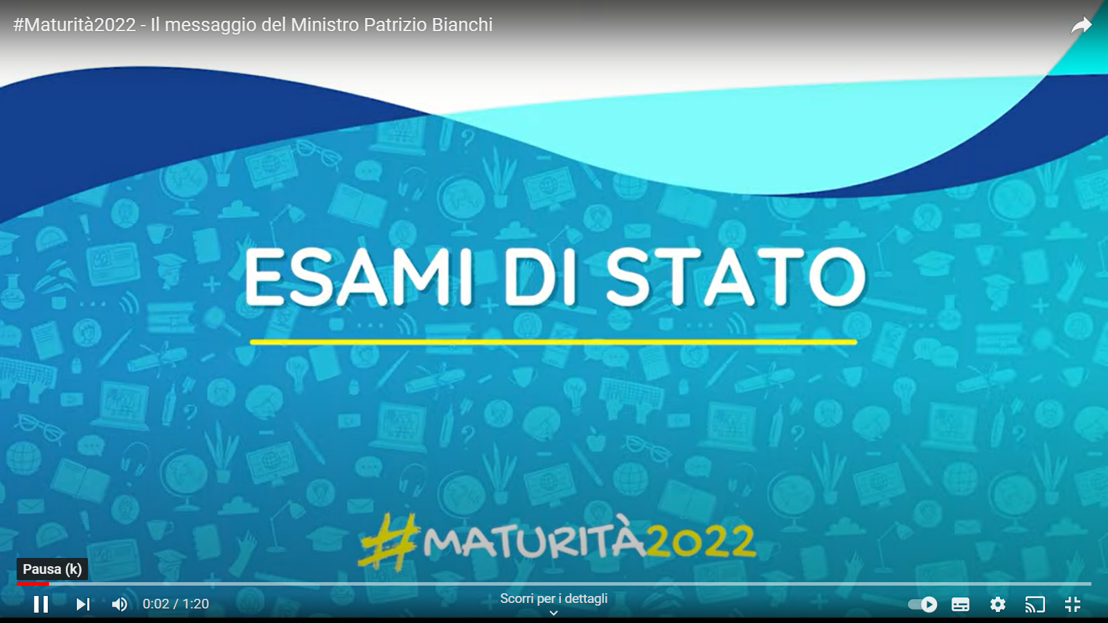 Video messaggio Esami di Stato 2022